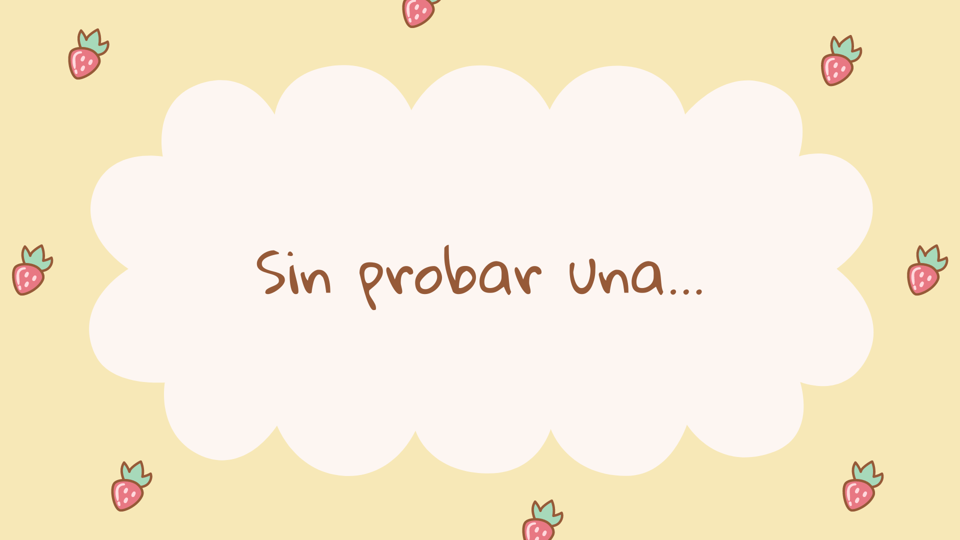 sin-probar-una